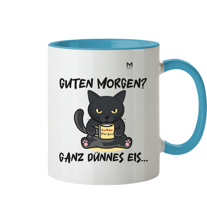 Guten Morgen? Ganz Dünnes Eis...